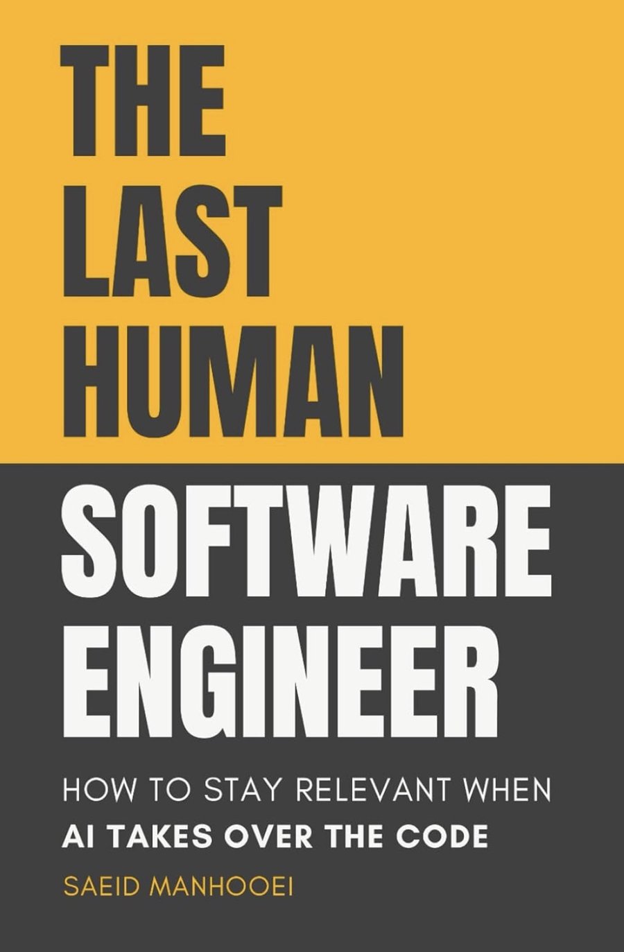 The Last Human Software Engineer book cover