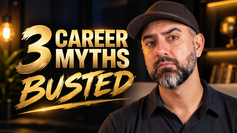 3 Career Myths Busted